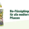 COMPO BIO Mediterraner Pflanzendünger, flüssig, 1 l